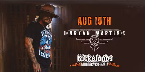 Bryan Martin | Kickstands Sturgis 