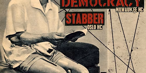 DEMOCRACY(us) & STABBER @ BOKSEN