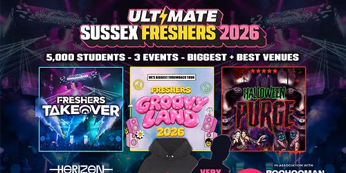 ULTIMATE SUSSEX FRESHERS 2026 \u26a1\ufe0f Sold Out 15 years Running! \ud83d\udc55 FREE T-Shirt with Every Ticket! 
