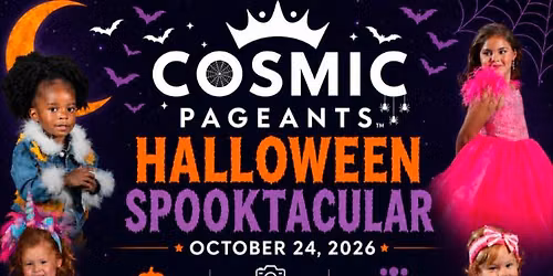 Cosmic Pageants Halloween Spooktacular 