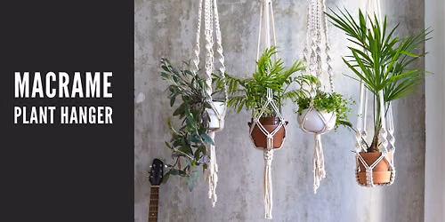 Macram\u00e9 Plant Hanger Class