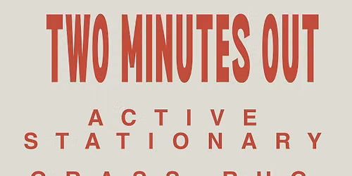 Two Minutes Out - Live at Flask Lounge