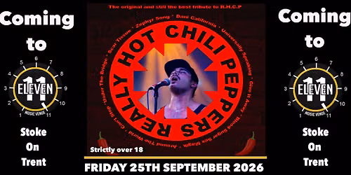 Really hot chili peppers the ORIGINAL Chilis tribute live Eleven Stoke