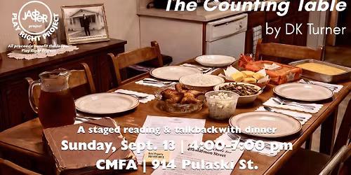 The Counting Table by DK Turner\u2014A staged reading
