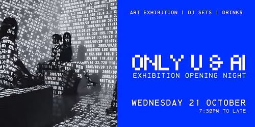 ONLY U & AI Opening Night