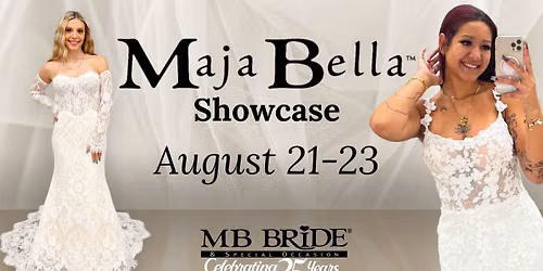 Maja Bella Showcase: An Exclusive Bridal Event
