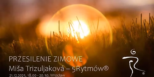 5Rytm\u00f3w\u00ae z Mi\u0161a Trizuljakov\u00e1 (S\u0142owacja) we Wroc\u0142awiu