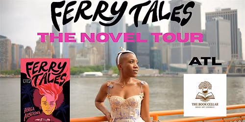 Ferry Tales: The Book Tour - ATL