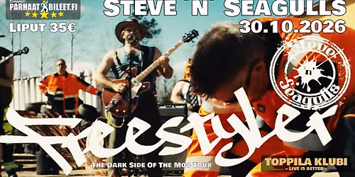 Steve 'n' Seagulls Freestyler & The Dark Side Of The Moo Tour
