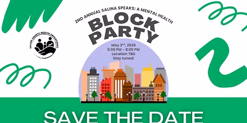 2nd Annual Salina Speaks: A Mental Health Block Party