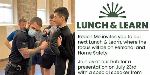 Lunch & Learn: Community and Personal Safety