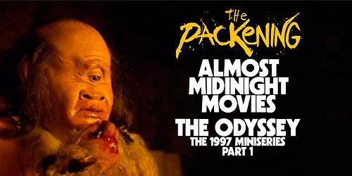 ALMOST MIDNIGHT MOVIES - THE ODYSSEY: THE 1997 MINISERIES: PART 1