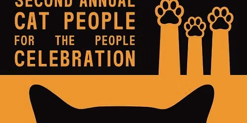 Cat People For The People Celebration 2026