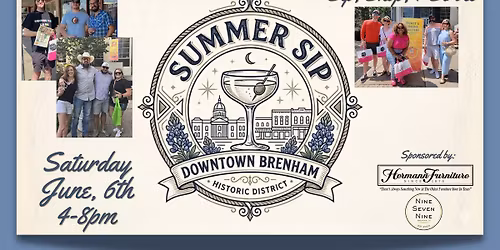 Downtown Brenham's Summer Sip Event