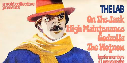 On The Jank, High Maintenance, Godzella & The Wotnow