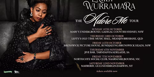Emily Wurramara "Adore Me" Tour @ Mayberry