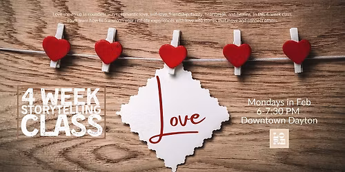 LOVE: A 4-Week Storytelling Class