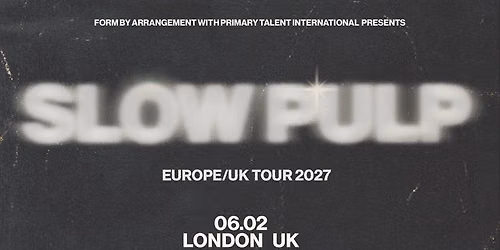 Slow Pulp London Tickets