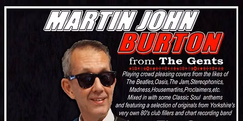 Martin John Burton from The Gents live at Walton club