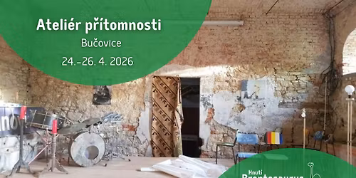 Ateli\u00e9r p\u0159\u00edtomnosti