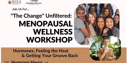 "The Change" Menopausal Wellness Workshop