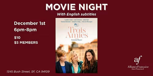 Movie Night : Trois amies - December 1st 2026