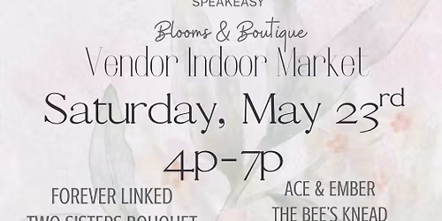 Blooms & Boutique Vendor Indoor Market