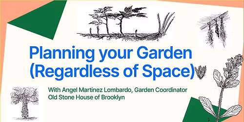 Garden Planning Workshop with Angel Martinez Lombardo