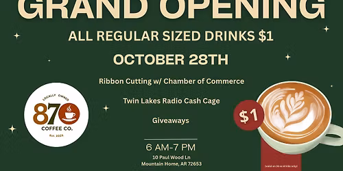 Grand Opening Event- $1 Regular Sized Drinks 
