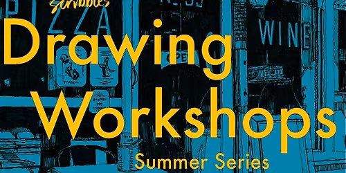 Drawing Workshop - Summer Series