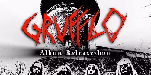 \u26d3\ufe0fGRUFFLO - ALBUM RELEASE SHOW\u26d3\ufe0f