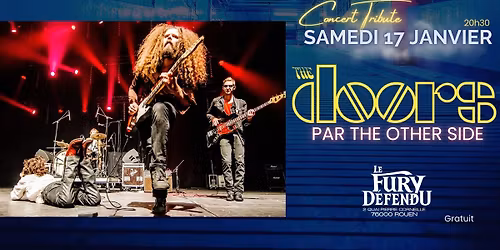 Concert tribute The Doors par THE OTHER SIDE \/\/ Le Fury D\u00e9fendu