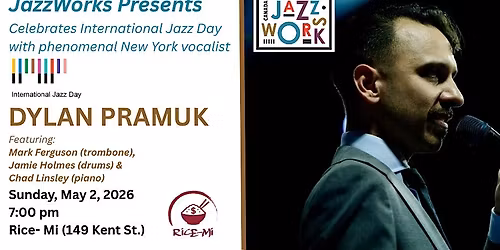 "JazzWorks Presents"  Dylan Pramuk