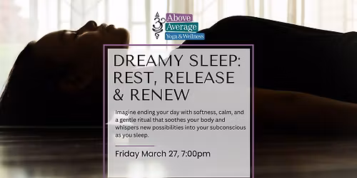 Dreamy Sleep: Rest, Release & Renew
