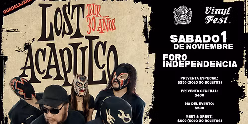 LOST ACAPULCO @ FORO INDEPENDENCIA (GDL)
