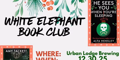 WHITE ELEPHANT Book Club [READ DESCRIPTION]