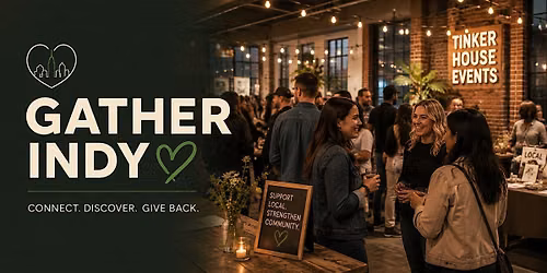 Gather Indy: Indianapolis Community Social & Giving Night
