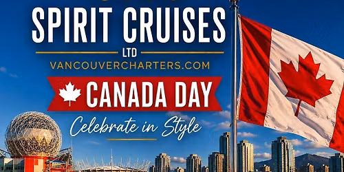 \ud83c\udde8\ud83c\udde6Canada Day Dinner Cruise\ud83c\udde8\ud83c\udde6