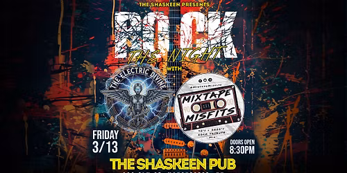 Rock The Night with Mixtape Misfits and special guests The Electric Divine 