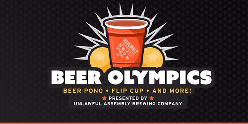The Beer Olympics | Legacy Hall Beer Pong Tournament