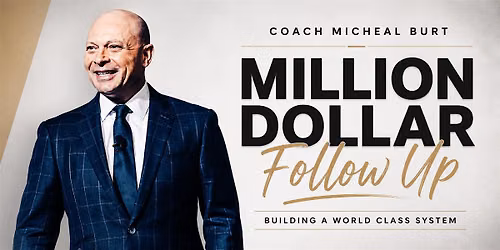 Million Dollar Follow Up: Building a World-Class Closing System