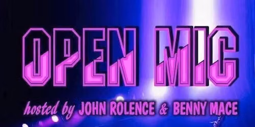 Open Mic with John Rolence and Benny Mace at Clancy's 95th!