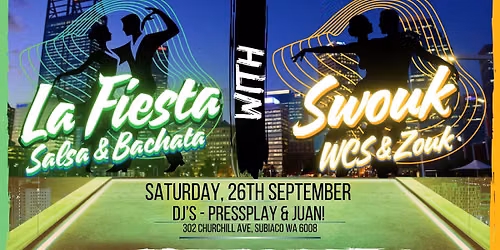 La Fiesta Latin Night x Swouk Party - September