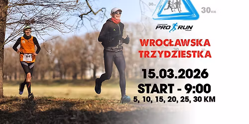 Wroc\u0142awska Trzydziestka - Bieg na 30 km