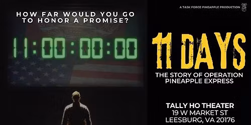11 Days: The Story of Operation Pineapple Express