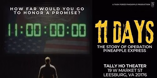 11 Days: The Story of Operation Pineapple Express