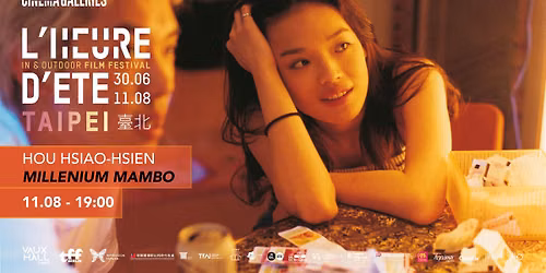 L'heure d'\u00e9t\u00e9 - Taipei : Millennium Mambo