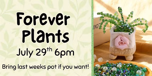 DIY Wednesday-Forever Plants