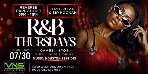 R&B Thursdays @ Vibes N Steeze | Reverse Happy Hour