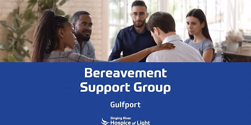 Bereavement Support Group - Gulfport
